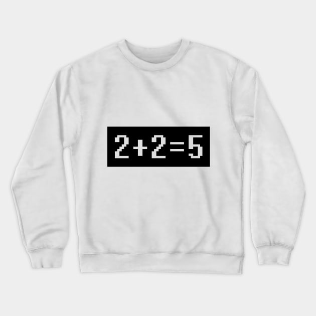 Distorted Reality | Two Plus Two Equals Five Crewneck Sweatshirt by ibadishi